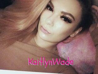 Kaitlyn_Wade