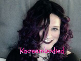 Kaosembodied