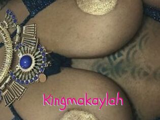 Kingmakaylah