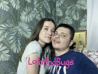 LolaAndBugs