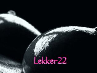 Lekker22