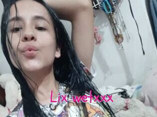 Lix_wetxxx