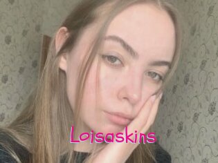 Loisaskins