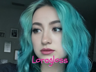 Loragloss