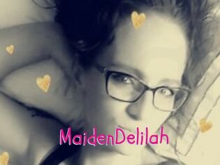 MaidenDelilah