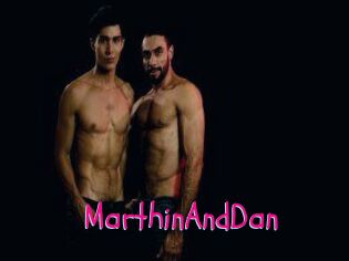 MarthinAndDan