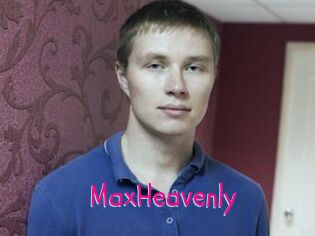 MaxHeavenly