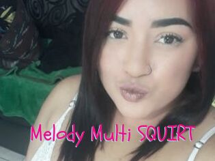 Melody_Multi_SQUIRT