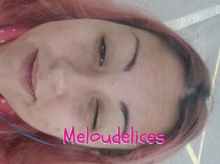Meloudelices