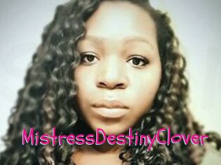 MistressDestinyClover