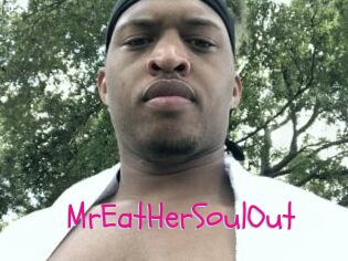 MrEatHerSoulOut