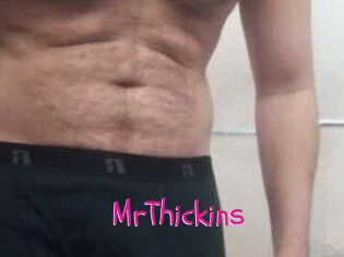 MrThickins