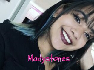 Madystones