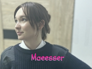 Maeesser