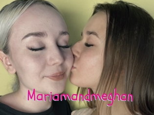 Mariamandmeghan