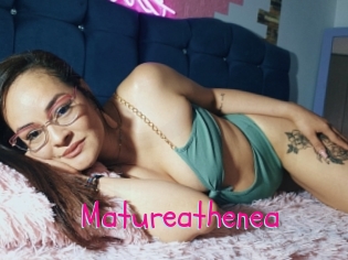 Matureathenea