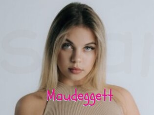 Maudeggett