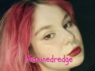 Maxinedredge