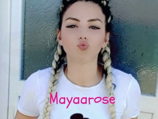 Mayaarose