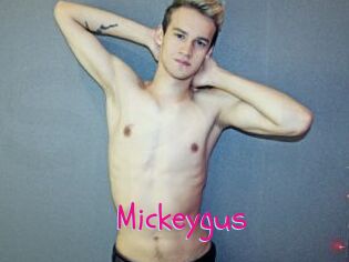 Mickeygus