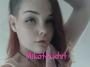 Mikatouchit