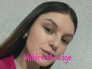 Mildreddrudge