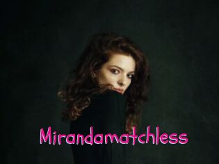 Mirandamatchless