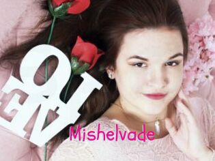 Mishelvade