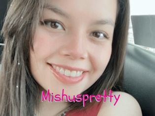 Mishuspretty