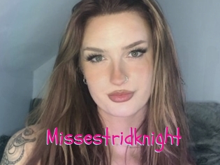 Missestridknight