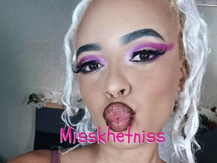 Misskhetniss