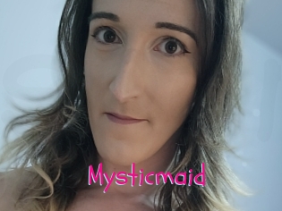 Mysticmaid