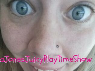 NunyaJonesJuicyPlayTimeShow