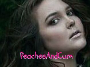 PeachesAndCum