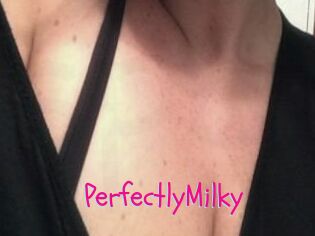 PerfectlyMilky