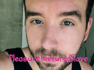 PleasureTorturedSlave