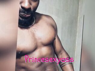 Princesexyass