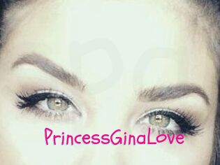 PrincessGinaLove