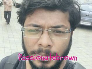 Passionatebrown