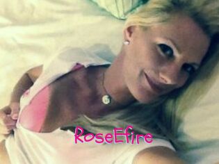 RoseEfire