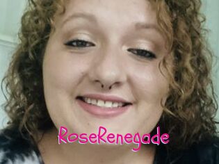 RoseRenegade