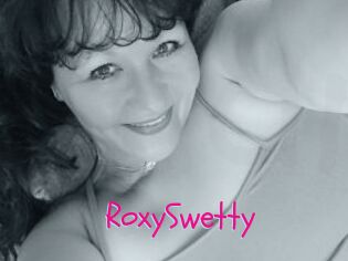 RoxySwetty
