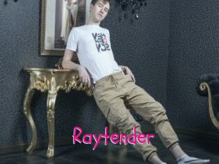 Raytender