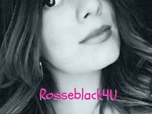 Rosseblack4U