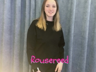 Rousereed