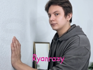 Ryanrazy