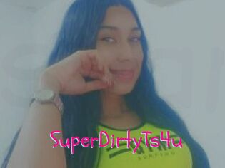 SuperDirtyTs4u