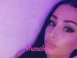 Shanalove