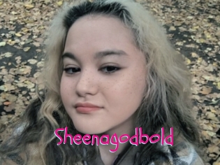 Sheenagodbold