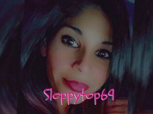 Sloppytop69